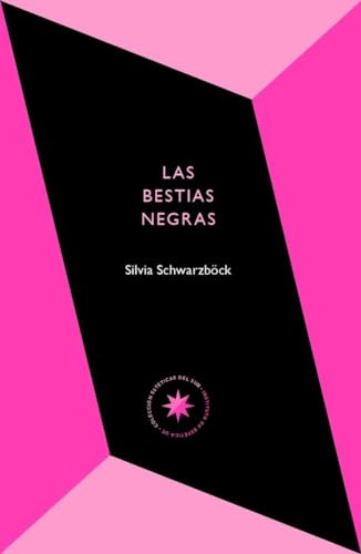 Las Bestias Negras - Schwarzbock Silvia