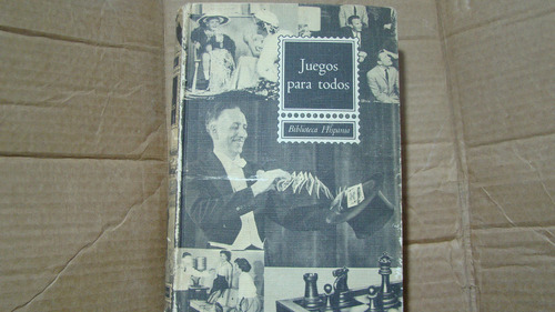 Juegos Para Todos , Carmiña Verdejo , Año 1966 , 682 Paginas