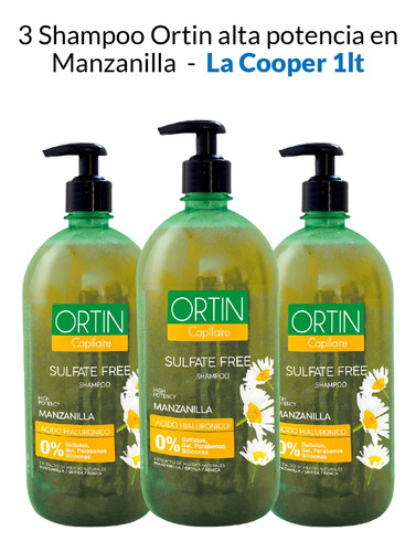 3 Shampoo Ortin Alta Potencia En Manzanilla - La Cooper 1lt
