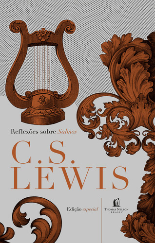 Reflexões sobre Salmos, de Lewis, s. c. Editorial Thomas Nelson Brasil, capa dura, edição 1ra em português, 2023