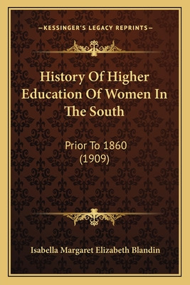 Libro History Of Higher Education Of Women In The South: ...
