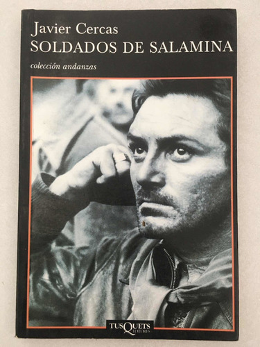 Soldados De Salamina. Javier Cercas. Tusquets. 2 Edición