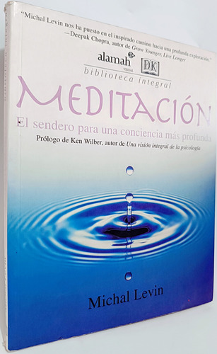 Meditación El Sendero Para Una Conciencia Profunda Michal
