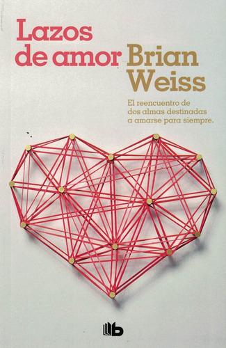 Lazos De Amor - Brian Weiss - Sudamericana Bolsillo