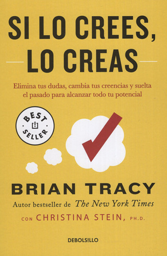 Libro: Si Lo Crees, Lo Creas / Brian Tracy