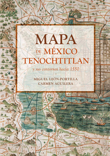 Libro- Mapa De México Tenochtitlan Y Sus... -original