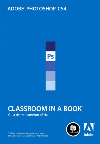 Adobe Photoshop CS4, de () Furmankiewicz, Edson/ () Keese, Alexandre. Série Adobe Bookman Companhia Editora Ltda., capa mole em português, 2009