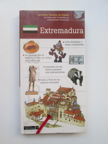 Extremadura. Las Guías Visuales De España