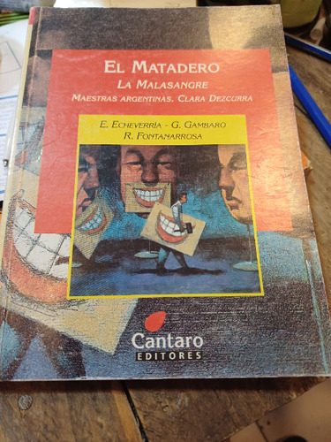 Matadero - Malasangre -   - Echeverria/gambaro/fontanarrosa