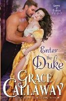 Libro Enter The Duke - Grace Callaway