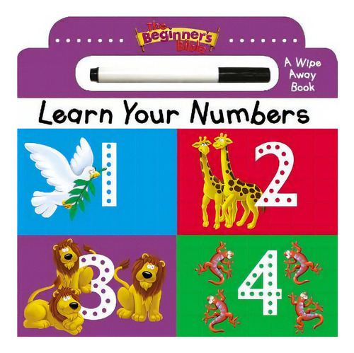 The Beginner's Bible Learn Your Numbers : A Wipe Away Book, De The Beginner's Bible. Editorial Zondervan En Inglés