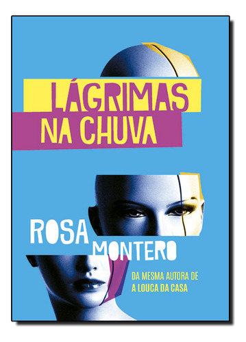 Lagrimas Na Chuva, De Rosa Montero. Editora Nova Fronteira Em Português