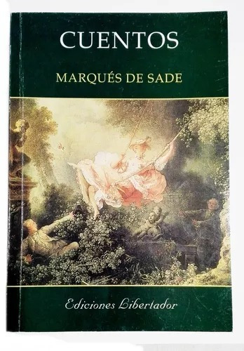 Cuentos Marques De Sade - Como Nuevo - Ediciones Libertador