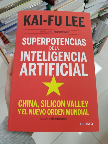 Superpotencias De La Inteligencia Artificial - Kai-fu Lee