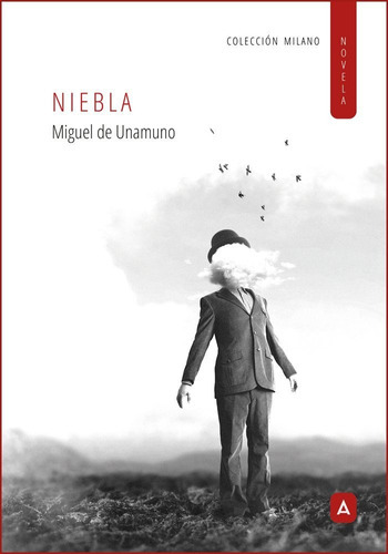 Niebla, de De Unamuno, Miguel. Editorial Aliar 2015 Ediciones, S.L., tapa blanda en español