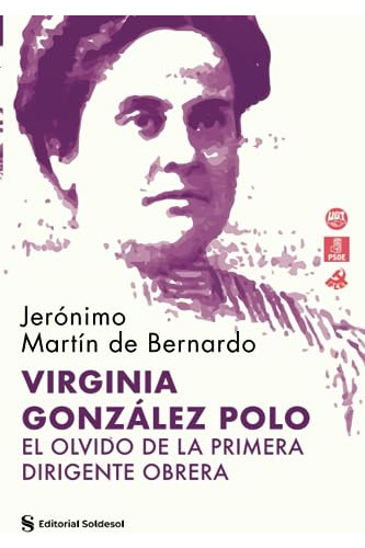 Virginia González Polo: El Olvido De La Primera Dirigente Ob