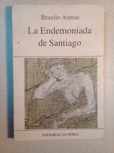 La Endemoniada De Santiago Braulio Arenas Dedicado 1985