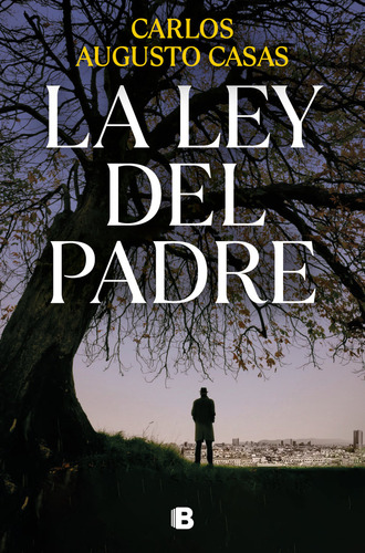 Libro La Ley Del Padre - Casas, Carlos Augusto