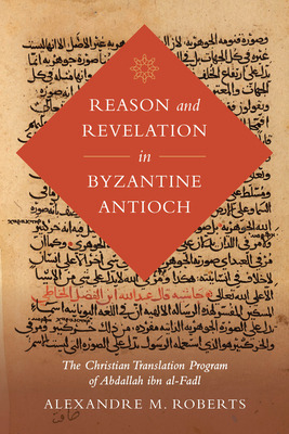 Libro Reason And Revelation In Byzantine Antioch: The Chr...