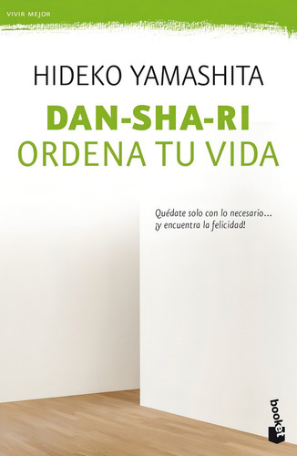 Dan-sha-ri: Ordena Tu Vida, De Yamashita, Hideko. Editorial Booket, Tapa Blanda En Español