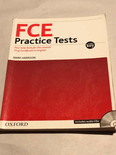 Fce Practice Tests = Mark Harrison | Oxford