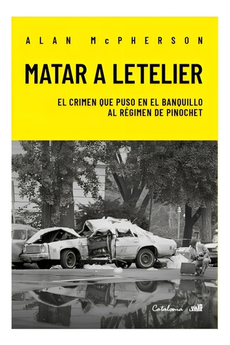 Libro Matar A Letelier /413