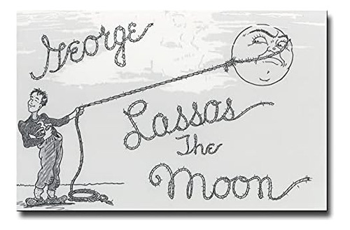 George Lassos The Moon 11  X 17  It's Wonderful Life Pr...