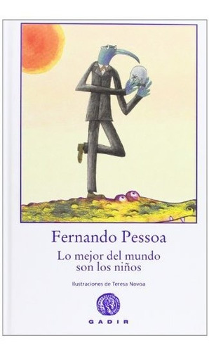 Libro Lo Mejor Del Mundo Son Los Niños Cartone De Pessoa Fe