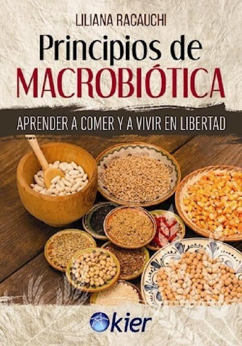 Libro - Principios De Macrobiotica Aprender Aer Y A Vivir E