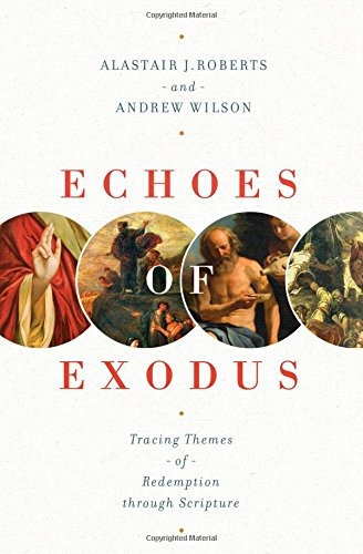 Echoes Of Exodus Tracing Themes Of Redemption Through Script