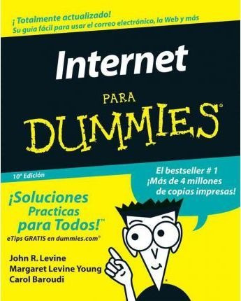 La Internet Para Dummies - John R. Levine