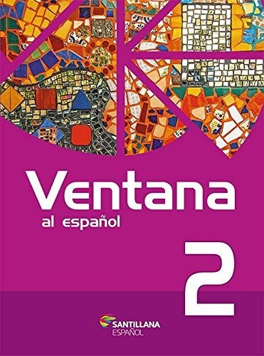 Libro Ventana  Al Espanol 2 - Libro Del Alumno - 02 Ed De Ed