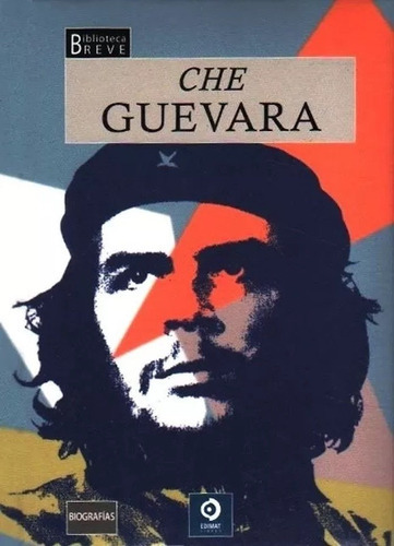 Che Guevara, De Manuel Giménez Saurina. Editorial Edimat, Tapa Dura En Español