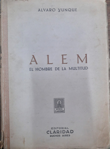 6404 Alem El Hombre De La Multitud (1° Ed)- Yunque, Álvaro