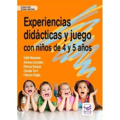 Experiencias Didácticas Y Juego Con Niños De 4 Y 5 Años