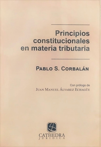 Principios Constitucionales En Materia Tributaria