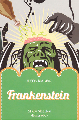 Frankenstein: Frankenstein!, De Mary Shelley. Serie 1, Vol. 1. Editorial Edimusa, Tapa Blanda, Edición 1 En Español, 2017