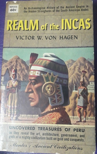Realm Of The Incas De Víctor W. Von Hagen