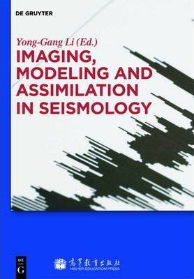 Libro Imaging, Modeling And Assimilation In Seismology - ...