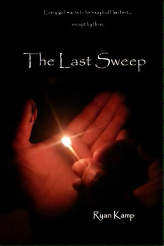 The Last Sweep, De Kamp, Ryan. Editorial Createspace, Tapa Blanda En Inglés