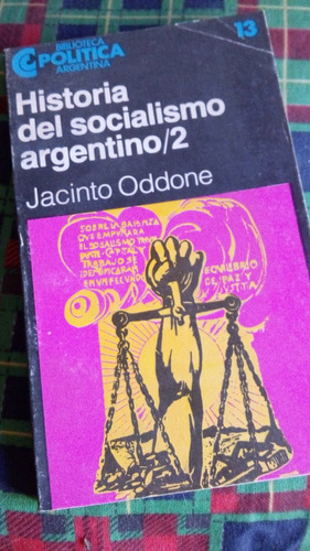 Historia Del Socialismo Argentino /2 Jacinto Oddone Envios