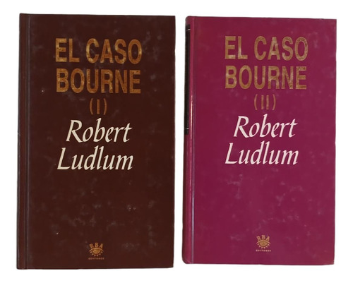 El Caso Bourne ( Tomo 1 Y 2)- Robert Ludlum - Rba