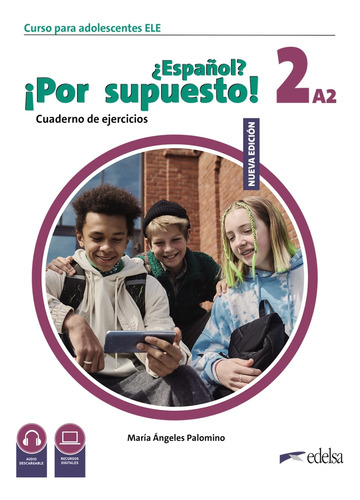 Nuevo ¿español? ¡por Supuesto! 2 (a2). Cuaderno De Ejercici