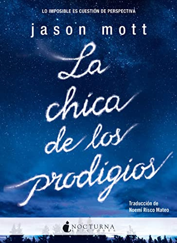 La Chica De Los Prodigios: 30 -literatura Magica-