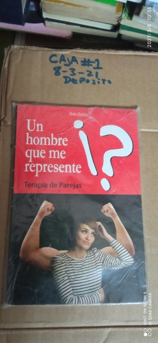 Libro Un Hombre Que Me Represente. Terapia... Pedro Bastidas