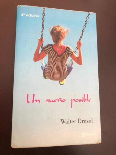 Libro Un Sueño Posible - Walter Dresel - Oferta