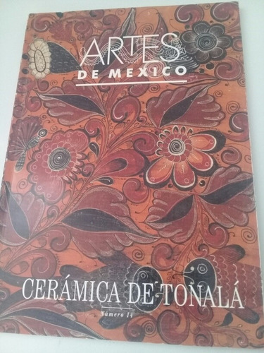 Cerámica De Tonalá.   Artes De México Número 14 