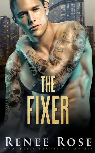 The Fixer, De Rose, Renee. Editorial Sagerity Pr Llc, Tapa Blanda En Inglés