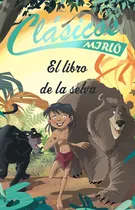 Comprar El Libro De La Selva, De Kipling, Rudyard. Editorial Mirlo, Tapa Blanda, Edición 01 En Español, 2024