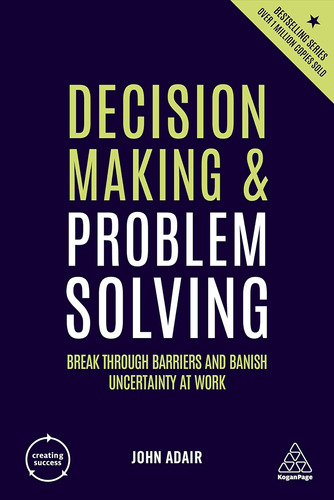 Libro: Decision Making And Problem Solving: Break Through Ba